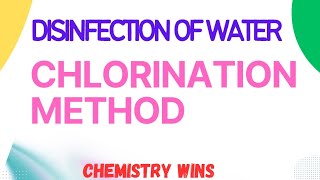 CHLORINATION OF WATER  DISINFECTION OF WATER sadhanadhananjaya CHEMISTRY WINS chemistry [upl. by Letizia493]