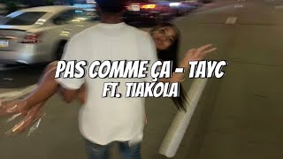 Pas Comme Ça  Tayc ft Tiakola Sped up Tiktok audio [upl. by Effie]