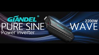 Giandel 2200Watt Pure Sine Wave Power Inverter [upl. by Sandor]