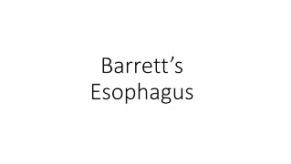 Barretts Esophagus  For Medical Students [upl. by Enrika]