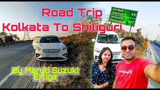 Kolkata To Siliguri  Lataguri  By Maruti Suzuki Ertiga  North Bengal Road Trip [upl. by Aicenav35]