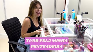 TUOR PELA MINHA PENTEADEIRA •Carolina Tavares• [upl. by Rivalee]