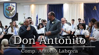 Don Antoñito  Pasodoble por António Labreca [upl. by Ries]