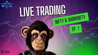 LIVE TRADING  NIFTY  BANKNIFTY   THE PURE NIFTY WARRIOR 19 NOVEMBER 2024 [upl. by Kissiah174]