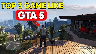 Top 3 Games Like GTA 5 You Must Play in 2024 [upl. by Eniaj]