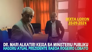 Dr Mari Alkatiri Keixa ba Ministeriu Publiku Hasoru Atual Presidente RAEOA Rogeiro Lobato [upl. by Ricoriki307]