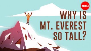 Why is Mount Everest so tall  Michele Koppes [upl. by Pappas]