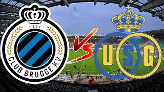 LIVE Club Brugge VS Union Saint Gilloise [upl. by Enileme908]