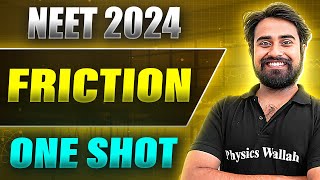 FRICTION in 1 Shot FULL CHAPTER COVERAGE ConceptsPYQs  Prachand NEET 2024 [upl. by Eeraj414]