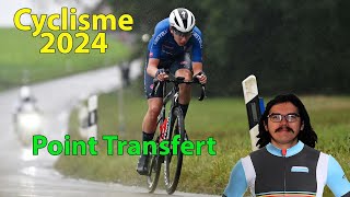 🚴‍♂️Cyclisme 2024🚴‍♂️  Point Transfert n°5 Finn Calmejane Teunissen Vader Bunel [upl. by Stanwood845]