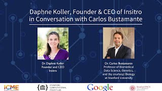 Daphne Koller Founder amp CEO of Insitro  In Conversation with Carlos Bustamante [upl. by Ycram]