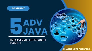 Adv Java  Industrial Approach [upl. by Lyman]