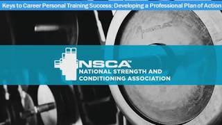 Developing a Career as a Certified Personal Trainer with Robert Linkul  NSCAcom [upl. by Philpot645]