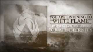 For All Eternity  White Flame Official Lyric Video [upl. by Annayt]