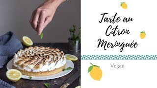 Tarte citron meringuée Vegan [upl. by Eitsim]