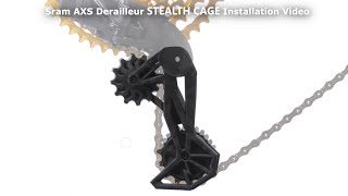 Sram AXS Stealth Cage Installation Video [upl. by Eirolav769]