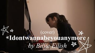 Idontwannabeyouanymore by Billie Eilish cover [upl. by Giovanni]