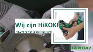 Wij zijn HiKOKI HIKOKI Power Tools Nederland Professioneel elektrisch gereedschap [upl. by Andriana753]