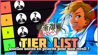 TIER LIST  QUI FOCUS POUR UN BON REROLL   JUJUTSU KAISEN PHANTOM PARADE [upl. by Kire10]