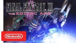 FINAL FANTASY XII THE ZODIAC AGE  Gameplay Trailer  Nintendo Switch [upl. by Gaivn917]