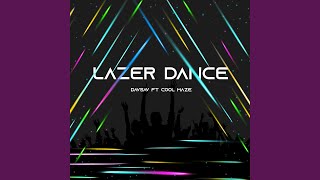 Lazer Dance feat Cool Maze [upl. by Barbaresi]