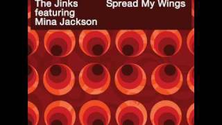 The Jinks feat Mina Jackson  Spread My Wings Jinkzilla Mix [upl. by Bjork]