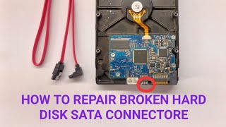 How to Repair a Broken HardDisk SATA connector  How to Fix Damaged SATA connector in HardDrive [upl. by Gayelord]