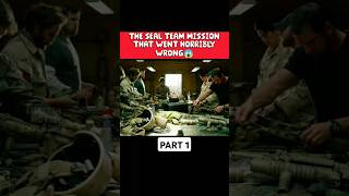 THE SEAL TEAM MISSION THAT WENT HORRIBLY WRONG😱 movie film shorts [upl. by Calia]