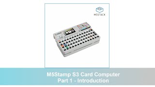 M5Stack M5StampS3 Card Computer Introduction [upl. by Ahsram]