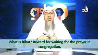 What is Ribat Reward for Waiting for the prayer in congregation  Sheikh Assim Al Hakeem [upl. by Press]