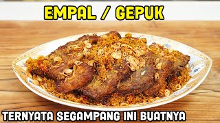 GEPUK  EMPAL Daging Sapi  Ternyata SEGAMPANG Ini Buatnya [upl. by Ashleigh180]