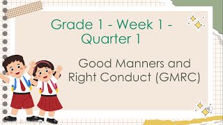 GMRC 1 Week 1 Quarter 1 [upl. by Schindler]