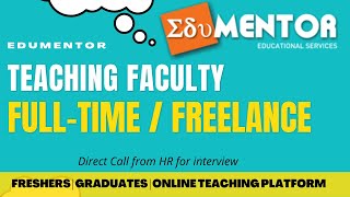 EDUMENTOR HIRING FRESHERS  TEACHING FACULTY  JOB FOR GRADUATES  FULLTIME AND PARTTIME BOTH [upl. by Eekcaj519]