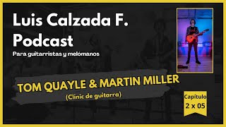 2x05 ⭐ El clinic de Tom Quayle y Martin Miller sus productos y curiosidades de música en España [upl. by Cumings]