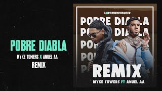 Pobre Diabla Remix IA  Myke Towers Ft Anuel AA [upl. by Ramsa]