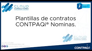 CONTPAQi NOMINAS PLANTILLA DE CONTRATOS [upl. by Mick]