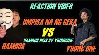 HAMBOG DISS  Youngone Prod Xorrou Tenshi REACTION VIDEO [upl. by Adnylam]