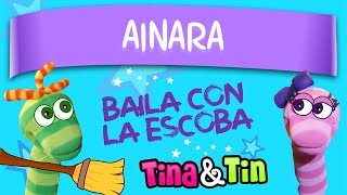 tina y tin  ainara 🌸Canciones Infantiles Personalizadas 🌹 [upl. by Gnek285]