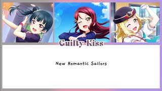 Guilty Kiss New Romantic Sailors  Lyrics KANROMENG [upl. by Elatia]