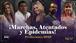 ¡Marchas Atentados y Epidemias  Predicciones 2023 🔮✨Pregúntale a Josie  EP 17 [upl. by Asin]