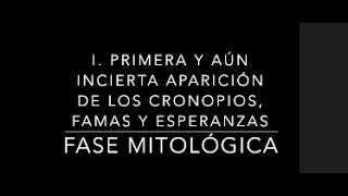 I Primera y aún incierta de los cronopios famas y esperanzas Fase mitológica [upl. by Dupin]