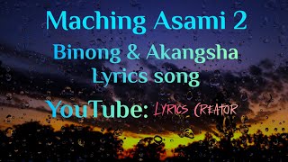 MACHING ASAMI 2 KARBI SONGWITH LYRICSSUBSCRIBE LYRICS CREATOR [upl. by Hailed]