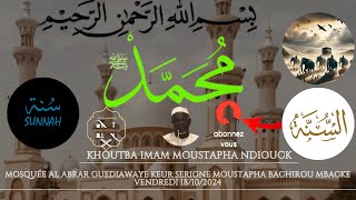 Khoutba Vendredi 18 10 2024 Mosquée SERIGNE Moustapha Bachirou Mbacke Amo 4 Guediawaye [upl. by Assyle105]