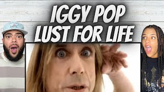 WHOA FIRST TIME HEARING Iggy Pop  Lust For Life REACTION [upl. by Raimund301]