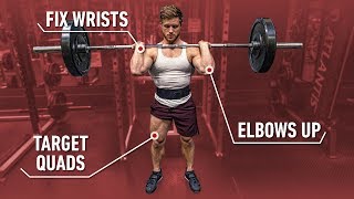 HOW TO FRONT SQUAT Build Bigger Quads amp A Stronger Squat [upl. by Drahsir]