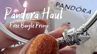 Pandora Haul  Free Bangle Promo [upl. by Schellens435]