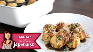 Recette Takoyaki  Les Recettes dune Japonaise  Cuisine Japon [upl. by Alidis61]