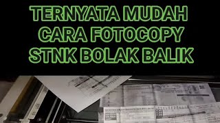 TUTORIAL FOTOCOPY STNK BOLAK BALIK [upl. by Swarts83]