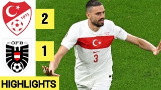 🔴 Turkiye vs Austria 21 HIGHLIGHTs  Demiral goals Gregoritsch goal and fans reaction [upl. by Bonnie722]