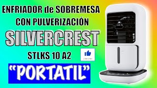 ENFRIADOR DE AIRE DE SOBREMESA CON PULVERIZACIÓN SILVERCREST quotPORTATILquot Unboxing y Review [upl. by Nodnyl972]